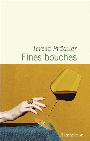 Teresa Präauer - Fines bouches